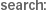 search