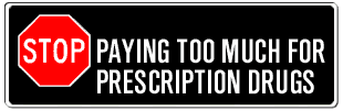 Stop Paying too much for Prescription Drugs?