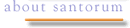 About Senator Santorum