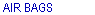 Air bags: depowering, advanced, safety tips