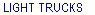 Light trucks: pickups, SUV's, vans