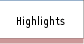 Highlights