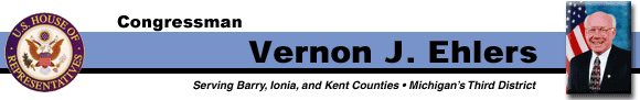 Congressman Vernon Ehlers proudly represents the 3rd district of Michigan.