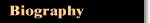 Biography
