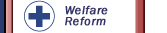 Welfare Reform