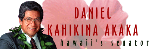 Senator Daniel K. Akaka - Speeches and Statements