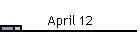 April 12