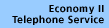 Economy II Telephone Service