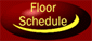 Floor Schedule