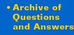 Archive of Questions and Answers