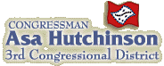 Congressman Asa Hutchinson, 3rd Congressional District