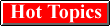 Hot Topics Page