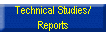 Technical Studies/ 
 Reports