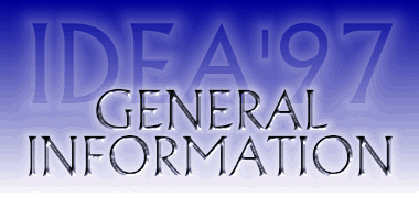 IDEA'97 -- General Information