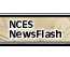 NCES News Flash Subscription Service