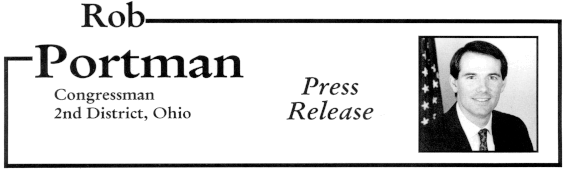 [legislative update banner--Press Release, Congressman Rob Portman, Ohio 2nd District]