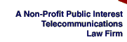 A non-profit telecommunications law firm
