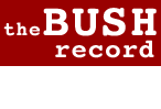 The Bush Record