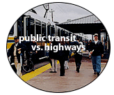 public transit vs. highways
