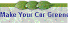 Make Your Car Greener