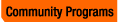[Community Programs]